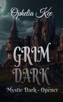 Mystic Dark 0 - Grim Dark