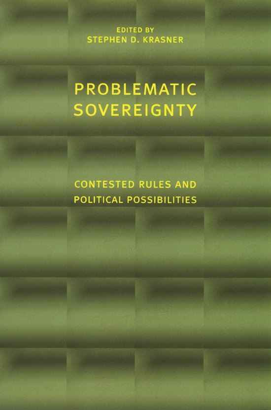 Problematic Sovereignty - Contested Rules & Political Possibilities