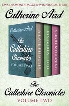 The Calleshire Chronicles - The Calleshire Chronicles Volume Two