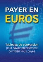 Payer en euros - tableaux de conversion