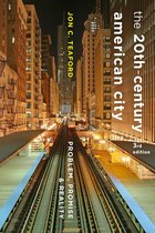The American Moment - The 20th-Century American City