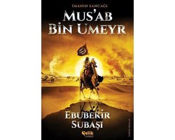 İmanın Sancağı Mus'ab Bin Umeyr