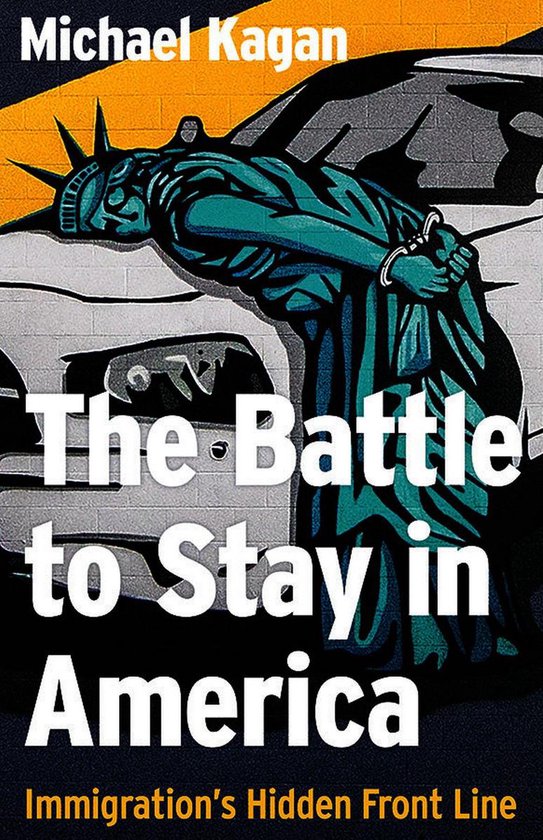 The Battle to Stay in America - cover