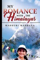 My Romance with the Himalayas