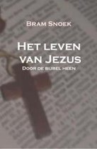 Leven van Jezus - door de bijbel heen