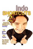 Learn Indonesian Language 2 - Indo Shortcuts 2