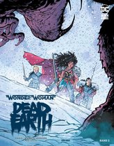 Wonder Woman: Dead Earth 2 - Wonder Woman: Dead Earth, Bd. 2 (von 4)