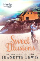 Indigo Bay Sweet Romance Series - Sweet Illusions