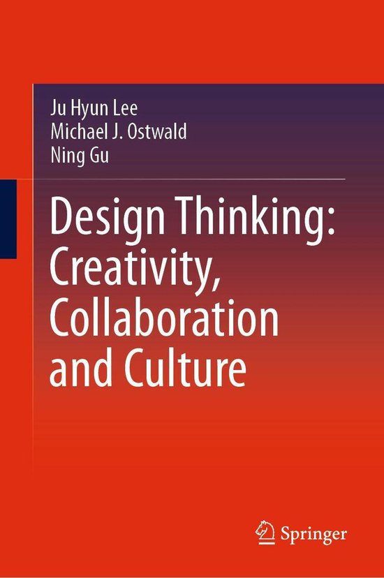 Design Thinking: Creativity, Collaboration and Culture - cover
