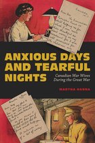Carleton Library Series 252 - Anxious Days and Tearful Nights