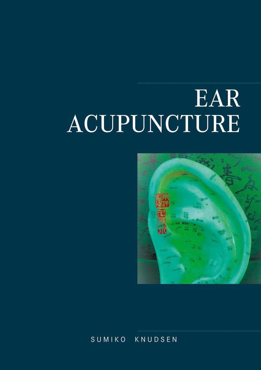 Ear Acupuncture Clinical Treatment - Sumiko Knudsen