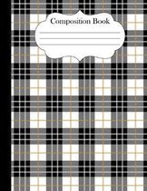 Composition Book: Plaid Notebook 8.5 x 11, 120 pages wide ruled for boys, girls, students, teachers, men, women