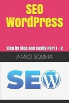 SEO WordPress: Step by Step And easily Part 1 - 2