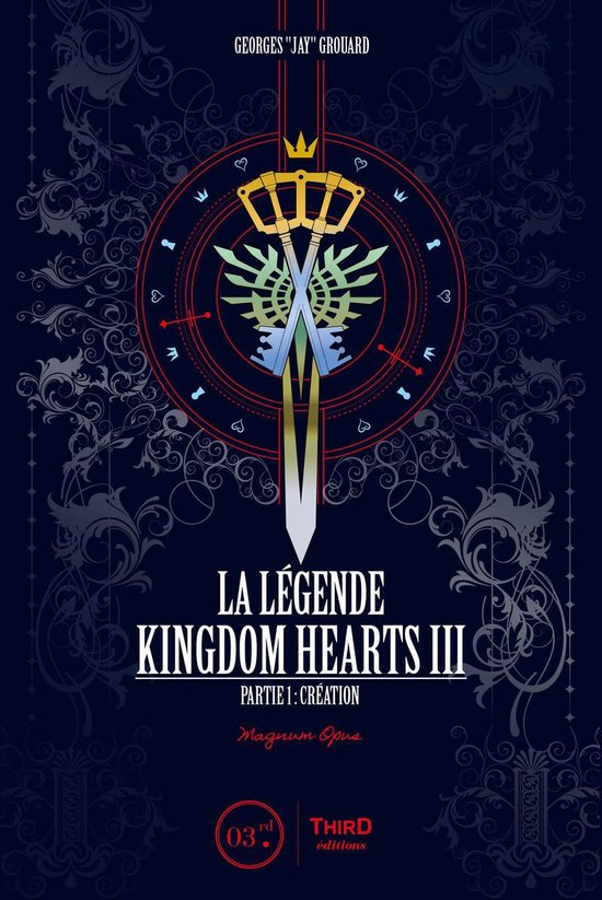 La Légende Kingdom Hearts 3 - La Légende Kingdom Hearts -  ... - cover