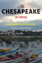 The Chesapeake in Focus