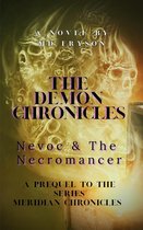 The Demon Chronicles - The Demon Chronicles: Nevoc & the Necromancer
