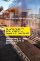 Urban and Industrial Environments - Transit-Oriented Displacement or Community Dividends?