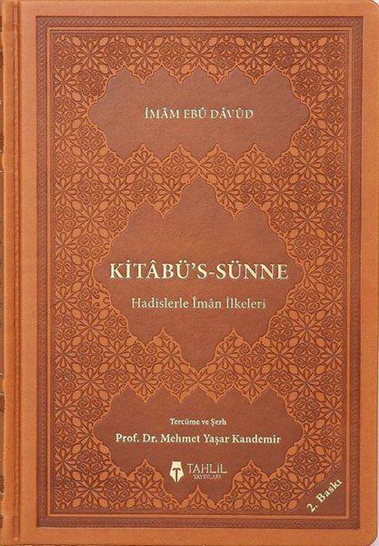 Kitabü'Sünne: Hadislerle İman İlkeleri