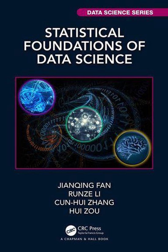 Chapman & Hall/CRC Data Science Series - Statistical Foundations of ...