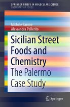 SpringerBriefs in Molecular Science - Sicilian Street Foods and Chemistry