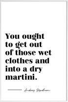 JUNIQE - Poster in kunststof lijst Dry Martini - Quote van Audrey