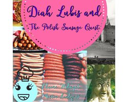 Diah Lubis and the Polish Sausage Quest