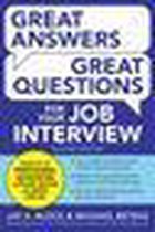 Great Answers, Great Questions for Your Job Interview, 2nd Edition