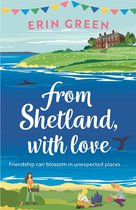 From Shetland, With Love 1 - From Shetland, With Love