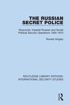 Routledge Library Editions: International Security Studies - The Russian Secret Police