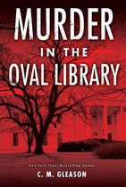 Lincoln's White House Mystery 2 - Murder in the Oval Library