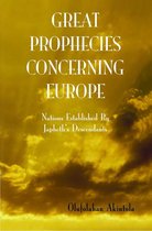 Great Prophecies Concerning Europe