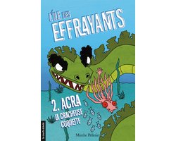 L'île des Effrayants 2 - Acra, la cracheuse coquette