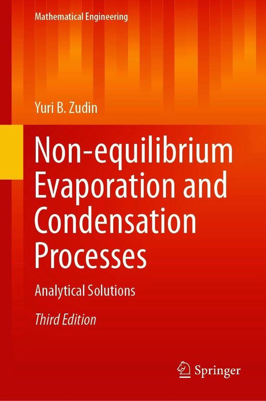 Mathematical Engineering - Non-equilibrium Evaporation and C ... - cover