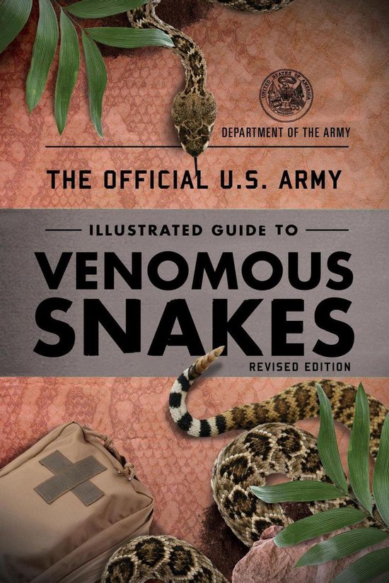 Foto: U s army the official u s army illustrated guide to venomous snakes