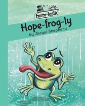 Farm-tastic - Hope-frog-ly