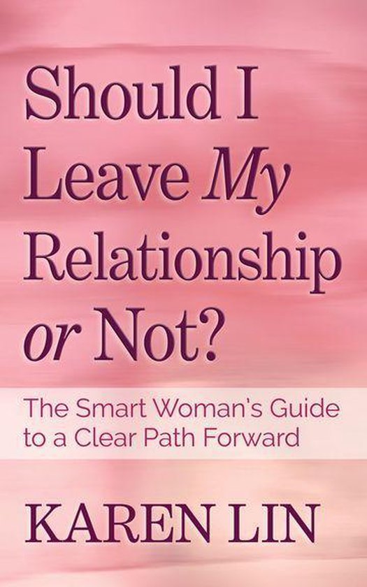 Should I Leave My Relationship or Not? - cover