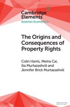 Elements in Austrian Economics - The Origins and Consequences of Property Rights