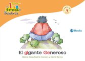 Castellano - A PARTIR DE 3 AÑOS - LIBROS DIDÁCTICOS - El tren de las palabras - El gigante Generoso