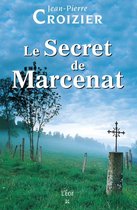 Romans - Le Secret de Marcenat