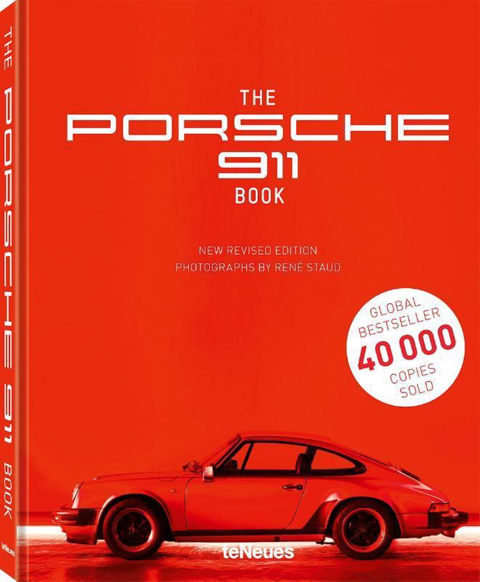 The Porsche 911 Book - Staud, René