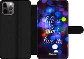 Wallet case - geschikt voor iPhone 12 Pro - Life Is Short, Live It