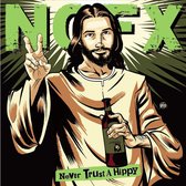 NOFX - Never Trust A Hippy (LP)