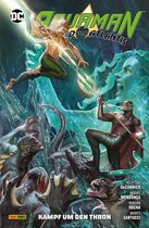 Aquaman - Held von Atlantis 4 - Aquaman - Held von Atlantis - Bd. 4: Kampf um den Thron