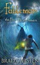 Fableman - Fableman and the Four Watchmen