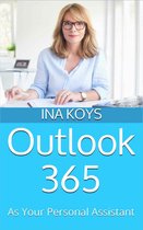 Short & Spicy 5 - Outlook 365: as your personal Assistant