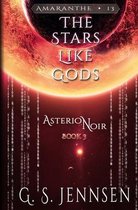 Asterion Noir-The Stars Like Gods