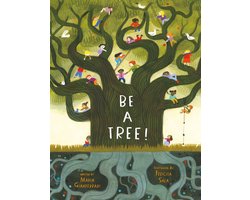 Be a Tree!