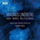 Hannu Lintu - Finnish Radio Symphony Orchestra - E - Lindberg: Aura - Marea - Related Rocks (CD)