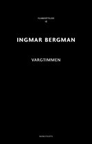 Ingmar Bergman Filmberättelser 18 - Vargtimmen