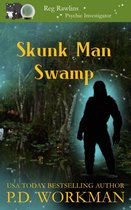Reg Rawlins Psychic Investigator 10 - Skunk Man Swamp